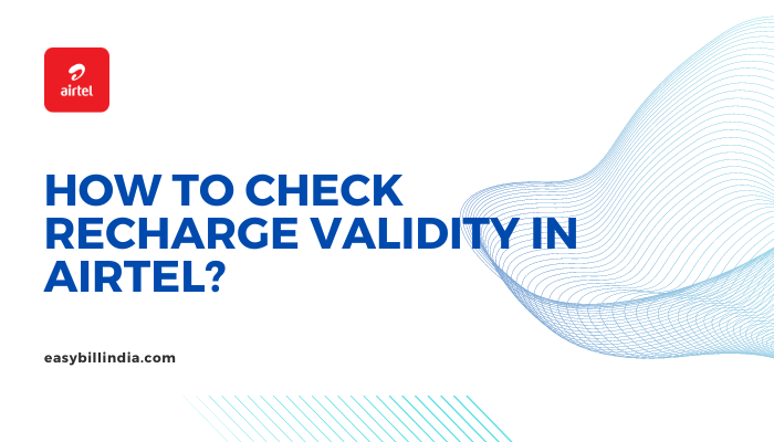 Check Recharge Validity in Airtel