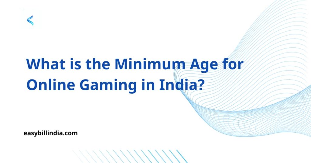 What is the Minimum Age for Online Gaming in India